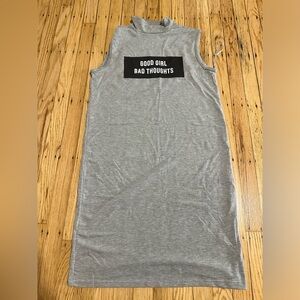Gray mock neck sleeveless dress. Size XL “Good Girl Bad Thoughts”. Never worn.